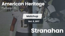 Matchup: American Heritage vs. Stranahan  2017