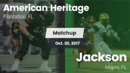 Matchup: American Heritage vs. Jackson  2017