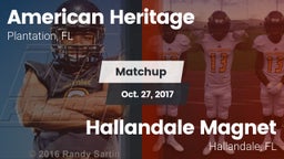 Matchup: American Heritage vs. Hallandale Magnet  2017
