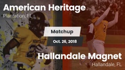 Matchup: American Heritage vs. Hallandale Magnet  2018