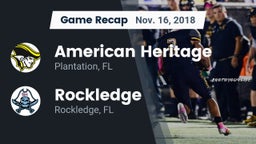 Recap: American Heritage  vs. Rockledge  2018