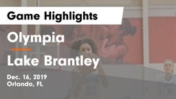 Olympia  vs Lake Brantley  Game Highlights - Dec. 16, 2019