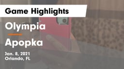 Olympia  vs Apopka  Game Highlights - Jan. 8, 2021