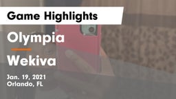 Olympia  vs Wekiva  Game Highlights - Jan. 19, 2021
