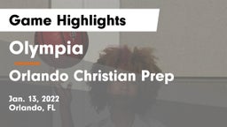 Olympia  vs Orlando Christian Prep  Game Highlights - Jan. 13, 2022