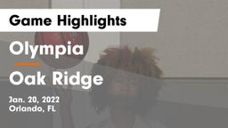 Olympia  vs Oak Ridge  Game Highlights - Jan. 20, 2022
