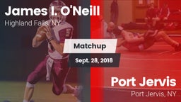 Matchup: James I. O'Neill vs. Port Jervis  2018