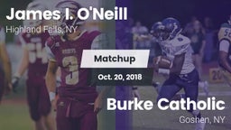 Matchup: James I. O'Neill vs. Burke Catholic  2018