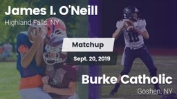 Matchup: James I. O'Neill vs. Burke Catholic  2019