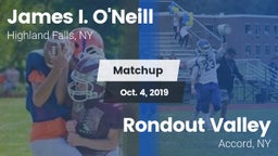 Matchup: James I. O'Neill vs. Rondout Valley  2019