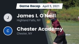 Recap: James I. O'Neill  vs. Chester Academy 2021