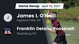 Recap: James I. O'Neill  vs. Franklin Delano Roosevelt 2021