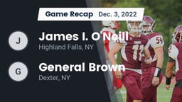 Recap: James I. O'Neill  vs.  General Brown  2022