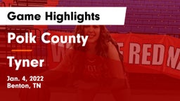 Polk County  vs Tyner Game Highlights - Jan. 4, 2022