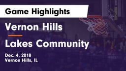 Vernon Hills  vs Lakes Community  Game Highlights - Dec. 4, 2018