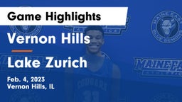 Vernon Hills  vs Lake Zurich  Game Highlights - Feb. 4, 2023