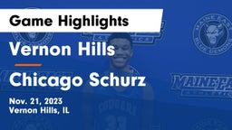 Vernon Hills  vs Chicago Schurz Game Highlights - Nov. 21, 2023