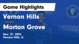 Vernon Hills  vs Morton Grove  Game Highlights - Dec. 27, 2023