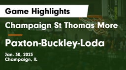 Champaign St Thomas More  vs Paxton-Buckley-Loda  Game Highlights - Jan. 30, 2023