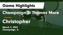 Champaign St Thomas More  vs Christopher Game Highlights - March 2, 2023