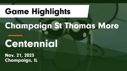 Champaign St Thomas More  vs Centennial  Game Highlights - Nov. 21, 2023
