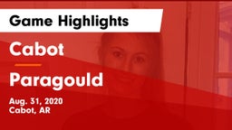 Cabot  vs Paragould  Game Highlights - Aug. 31, 2020