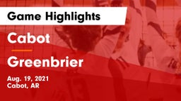 Cabot  vs Greenbrier  Game Highlights - Aug. 19, 2021