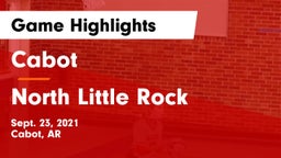 Cabot  vs North Little Rock  Game Highlights - Sept. 23, 2021