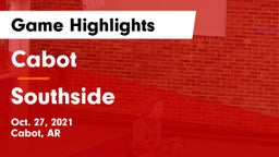 Cabot  vs Southside  Game Highlights - Oct. 27, 2021