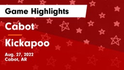 Cabot  vs Kickapoo  Game Highlights - Aug. 27, 2022