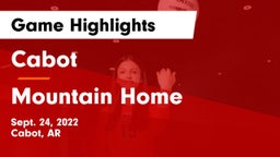 Cabot  vs Mountain Home  Game Highlights - Sept. 24, 2022