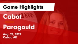 Cabot  vs Paragould  Game Highlights - Aug. 28, 2023