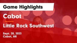 Cabot  vs Little Rock Southwest  Game Highlights - Sept. 28, 2023