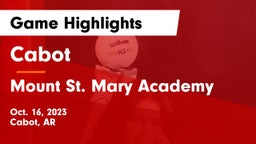 Cabot  vs Mount St. Mary Academy Game Highlights - Oct. 16, 2023