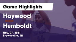 Haywood  vs Humboldt  Game Highlights - Nov. 27, 2021