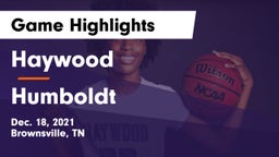 Haywood  vs Humboldt  Game Highlights - Dec. 18, 2021
