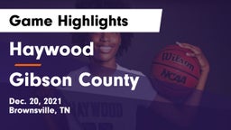 Haywood  vs Gibson County  Game Highlights - Dec. 20, 2021