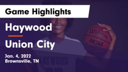 Haywood  vs Union City  Game Highlights - Jan. 4, 2022