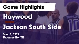 Haywood  vs Jackson South Side  Game Highlights - Jan. 7, 2022