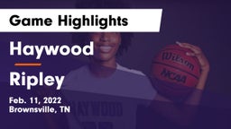 Haywood  vs Ripley  Game Highlights - Feb. 11, 2022
