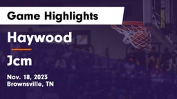 Haywood  vs Jcm Game Highlights - Nov. 18, 2023