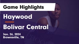 Haywood  vs Bolivar Central  Game Highlights - Jan. 26, 2024