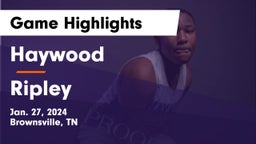 Haywood  vs Ripley  Game Highlights - Jan. 27, 2024