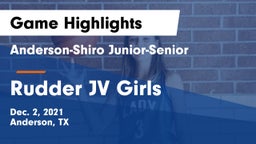 Anderson-Shiro Junior-Senior  vs Rudder JV Girls Game Highlights - Dec. 2, 2021