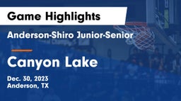 Anderson-Shiro Junior-Senior  vs Canyon Lake  Game Highlights - Dec. 30, 2023