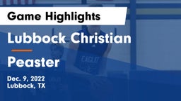 Lubbock Christian  vs Peaster  Game Highlights - Dec. 9, 2022