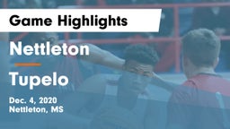 Nettleton  vs Tupelo  Game Highlights - Dec. 4, 2020