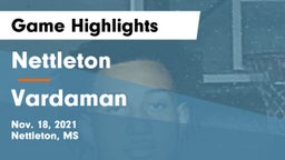 Nettleton  vs Vardaman  Game Highlights - Nov. 18, 2021