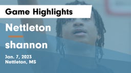 Nettleton  vs shannon Game Highlights - Jan. 7, 2023