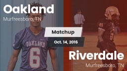 Matchup: Oakland  vs. Riverdale  2016